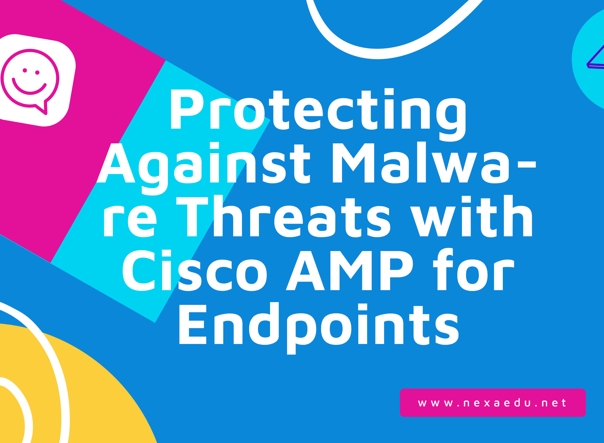 Protecting Against Malware Threats with  Cisco AMP for Endpoints